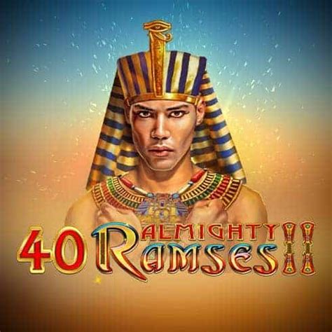 40 Almighty Ramses 2 Bwin